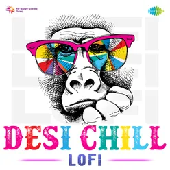 Desi Chill Lofi