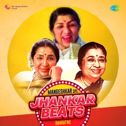 Bai Bai Manmoracha - Jhankar Beats