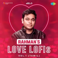Rahmans Love Lofis - Vol.1 (Tamil)