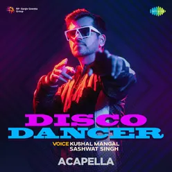 Disco Dancer - Acapella