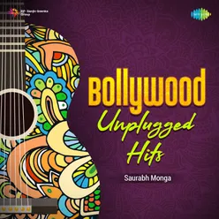 Bollywood Unplugged Hits