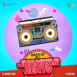 Marathi Mix Vol.1 - Jhankar Beats