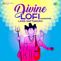 Divine Lofi - Lord Dattaguru