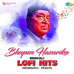 Bhupen Hazarika Bengali Lofi Hits