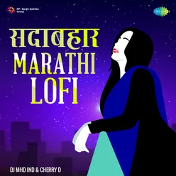 Sadabahar Marathi Lofi