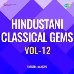 Hindustani Classical Gems Vol-12