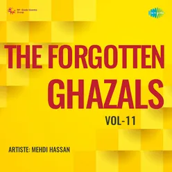 The Forgotten Ghazals Vol-11