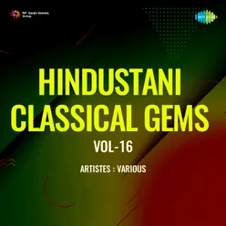 Hindustani Classical Gems Vol-16