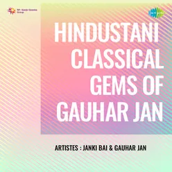 Hindustani Classical Gems Of Gauhar Jan