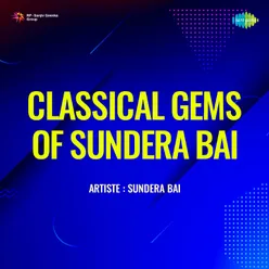Classical Gems Of Sundera Bai