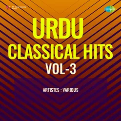 Urdu Classical Hits Vol-3