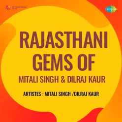Rajasthani Gems Of Mitali Singh And Dilraj Kaur