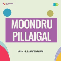 Moondru Pillaigal