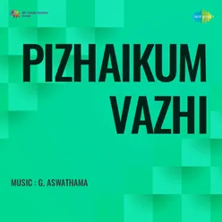 Pizhaikum Vazhi