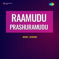 Raamudu Prashuramudu
