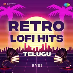 Retro Lofi Hits - Telugu