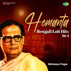 Hemanta Bengali Lofi Hits Vol - 3