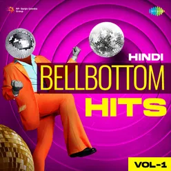 Hindi Bellbottom Hits Vol.1