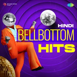 Hindi Bellbottom Hits