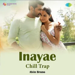 Inayae - Chill Trap