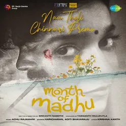 Naa Tholi Chinnari Premo (From "Month Of Madhu")