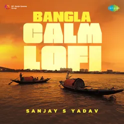 Bangla Calm Lofi