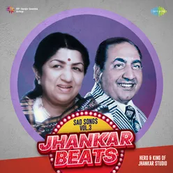 Sada Khush Rahe Tu Jafa Karnewale - Jhankar Beats