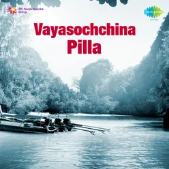 Vayasochchina Pilla