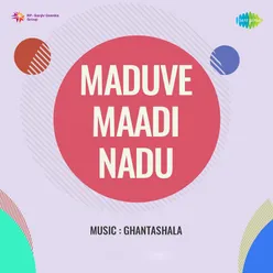 Maduve Maadi Nadu