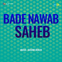 Bade Nawab Saheb