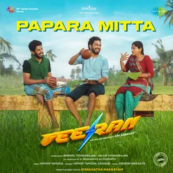 Papara Mitta (From "Veeran")