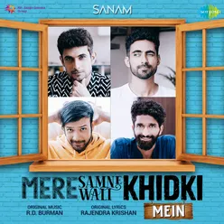 Sanam - Mere Samnewali Khidki Mein