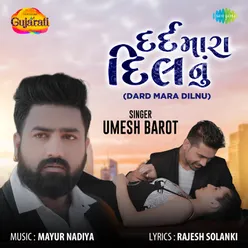 Dard Mara Dilnu - Umesh Barot