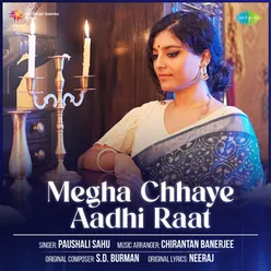 Megha Chhaye Aadhi Raat