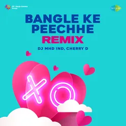 Bangle Ke Peechhe Remix