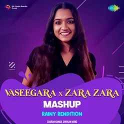 Vaseegara x Zara Zara Mashup - Rainy Rendition