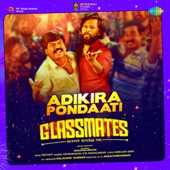Adikira Pondaati (From "Glassmates")