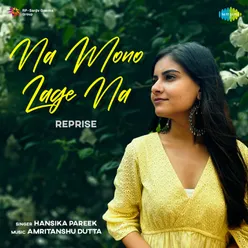 Na Mono Lage Na - Reprise