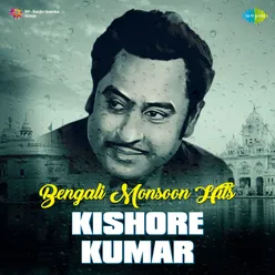 Bengali Monsoon Hits - Kishore Kumar