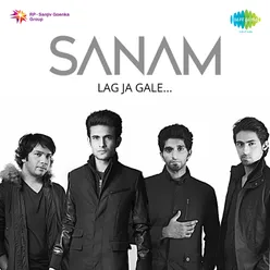 Lag Ja Gale - Sanam