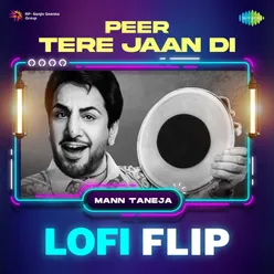 Peer Tere Jaan Di LoFi Flip