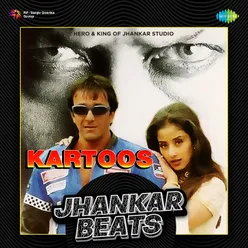 Kartoos - Jhankar Beats