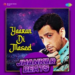 Yaaran Di Maseet Jhankar Beats