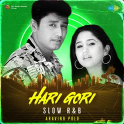 Hari Gori - Slow R&B