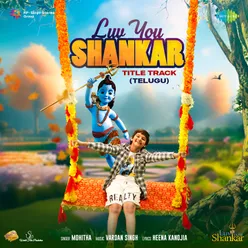 Luv You Shankar - Title Track (Telugu)