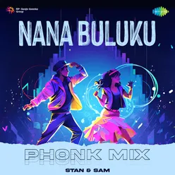 Nana Buluku - Phonk Mix