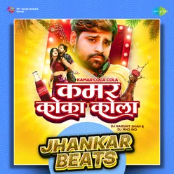 Kamar Coca Cola - Jhankar Beats