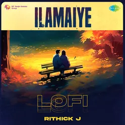 Ilamaiye - Lofi