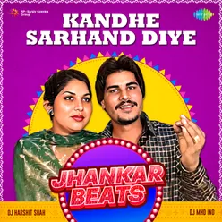 Kandhe Sarhand Diye Jhankar Beats