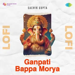 Ganpati Bappa Morya Lofi